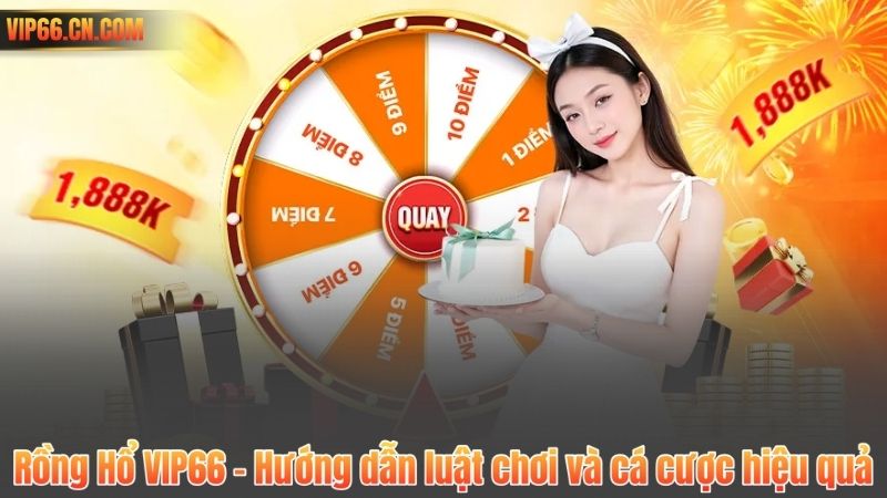 Rồng Hổ VIP66 – Hướng dẫn luật chơi và cá cược hiệu quả 1 Rồng Hổ VIP66 – Hướng dẫn luật chơi và cá cược hiệu quả